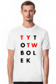 Ty To TW Bolek