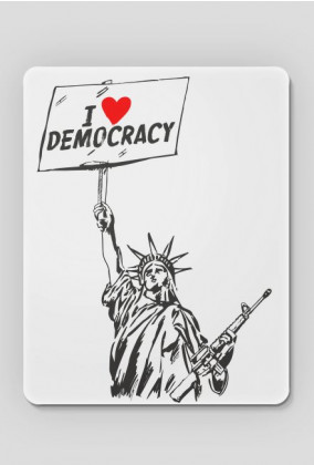 Podkładka pod mysz, kocham demokrację - I love democracy