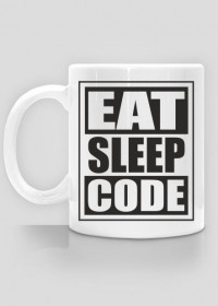 Śmieszny kubek dobry na tani prezent dla programisty, informatyka, pod choinkę, na mikołajki, na urodziny - Eat, sleep, code