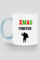 XMAS FOREVER  kubek
