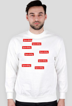 Bluza " SPIER***AJ "