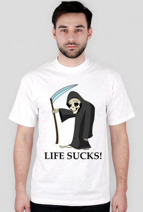 Koszulka Męska - "Life Sucks!"