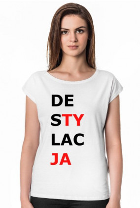 Koszulka damska z napisem Destylacja DesTYlacJa