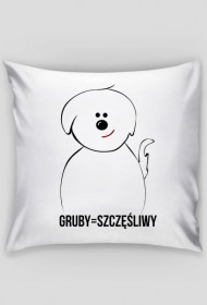 Gruby znaczy szczęśliwy