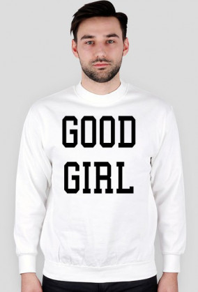 Bluza Uniwersalna GOOD GIRL biała 2 nadruki