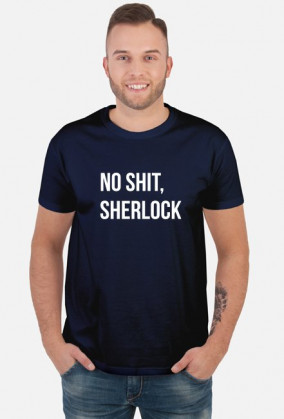 Koszulka No shit, Sherlock męska