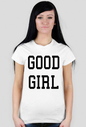 Koszulka GOOD GIRL biała 2 nadruki