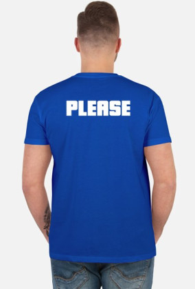 PLEASE