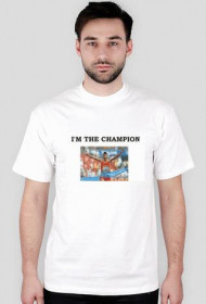 I'M THE CHAMPION