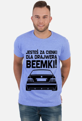 E36 - Dla beemki za cienki (koszulka męska) ciemna grafika