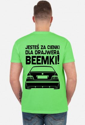 E36 - Dla beemki za cienki (koszulka męska) ciemna grafika tył