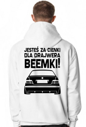 E36 - Dla beemki za cienki (bluza męska kapturowa) ciemna grafika tył