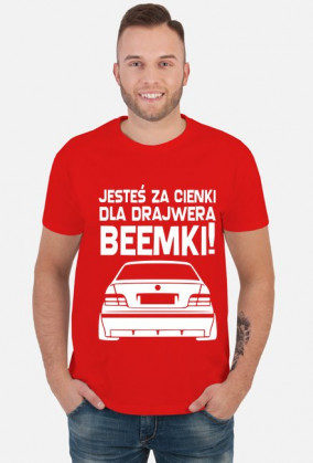 E36 - Dla beemki za cienki (koszulka męska) jasna grafika