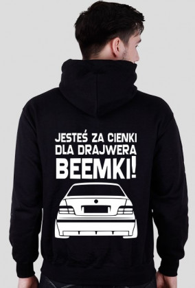 E36 - Dla beemki za cienki (bluza męska kapturowa) jasna grafika tył