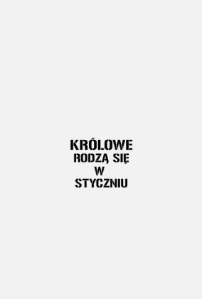 KOSZULKA KRÓLOWE RODZĄ SIĘ W STYCZNIU DAMSKA