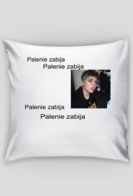Poduszka palenie zabija