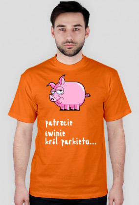 Koszulka - "Patrzcie Świnie" Wszystkie kolory v2 Męska