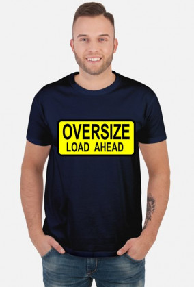 Koszulka Oversize Load Ahead