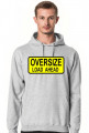 Bluza kangurka Oversize Load Ahead