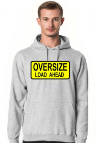 Bluza kangurka Oversize Load Ahead