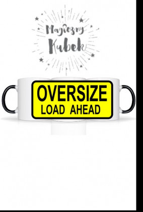 Kubek 3D Oversize Load Ahead