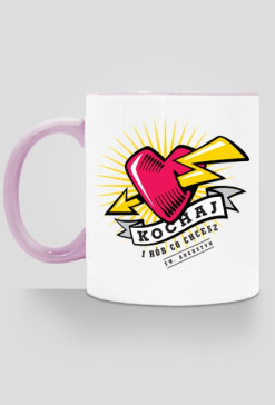 Kochaj i rób co chcesz