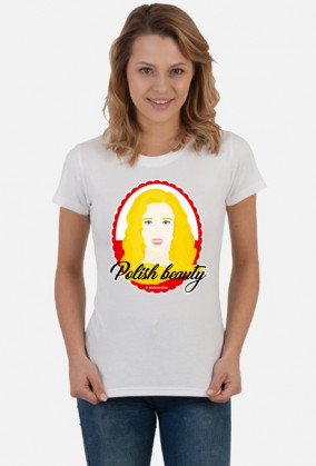 Polish beauty - T-shirt