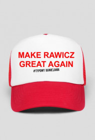 Łukaszówka "Make Rawicz great again"