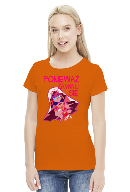 Ponieważ Zamknij Się (żeński)