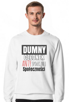 Dumny Człowiek antyspołecznej społeczności