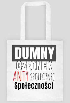 Dumny Człowiek antyspołecznej społeczności