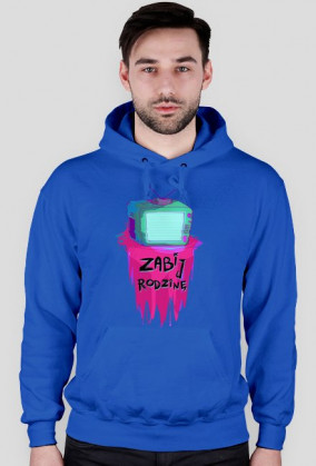 Zabij Rodzine (bluza)