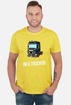 Im a Trucker