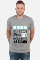 Stop nie śledź mnie bo lubię wpadać na ściany