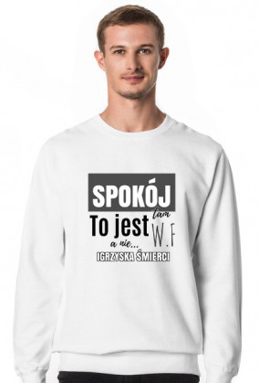 Spokój to jest WF