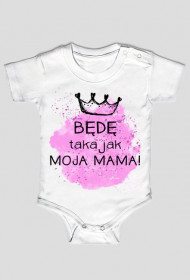 Będę taka jak moja mama body