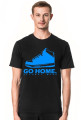 GO HOME T-SHIRT MAN