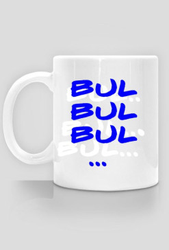 Bul bul bul - kubek