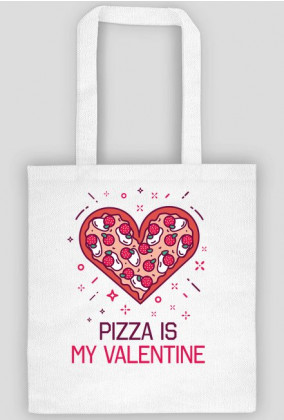 TORBA PIZZA IS MY VALENTINE