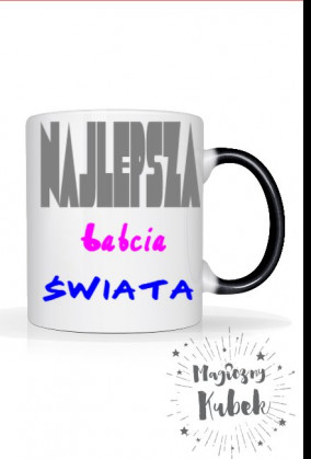 Magiczny kubek dla Babci