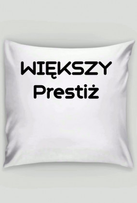 Poduszka Prestiżowa