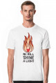 T-shirt męski We Will Shine A Light