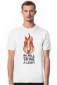 T-shirt męski We Will Shine A Light
