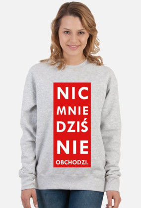 Bluza damska czerwona Nic mnie dziś nie obchodzi