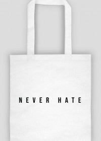 Never Hate - Eco bag