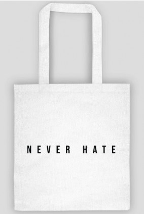 Never Hate - Eco bag
