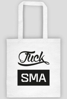 Fuck SMA - Torba