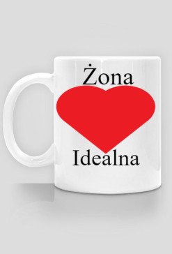 Kubek "Żona idealna"