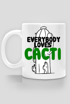 Everybody Loves Cacti- Kubek