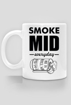 Smoke mid everyday